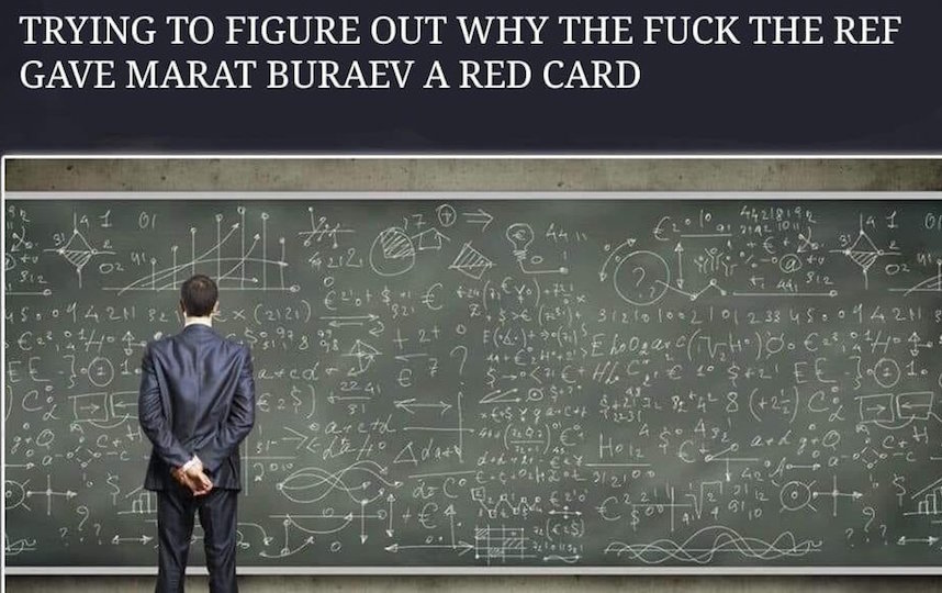 “Пытаюсь понять, какого *** судья показал красную карточку Марату Бураеву”, – гласит подпись к этому мему (полузащитника удалили в матче 3-го тура с "Ислочью" за затяжку времени на 87-й минуте). 